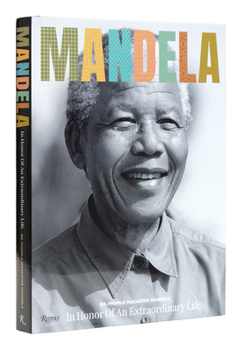 Hardcover Mandela: In Honor of an Extraordinary Life Book