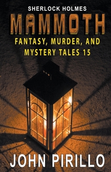 Paperback Sherlock, Holmes, Mammoth Fantasy, Murder, and Mystery Tales 15 Book