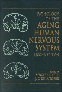 Hardcover Pathology of the Aging Human Nervous System Book