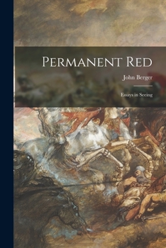 Paperback Permanent Red; Essays in Seeing Book