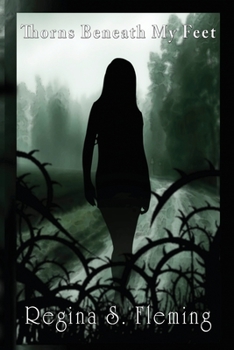Paperback Thorns Beneath My Feet Book