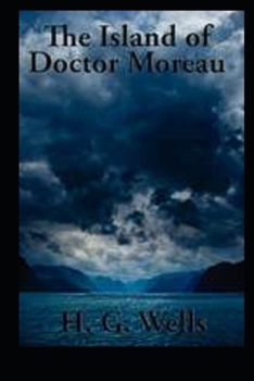 Paperback Island of Doctor Moreau: (Annotated Edition) Book