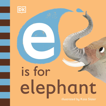 Board book E Is for Elephant Book