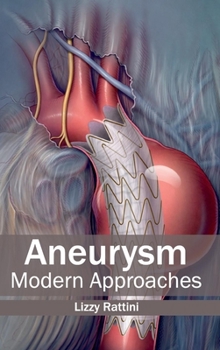 Hardcover Aneurysm: Modern Approaches Book