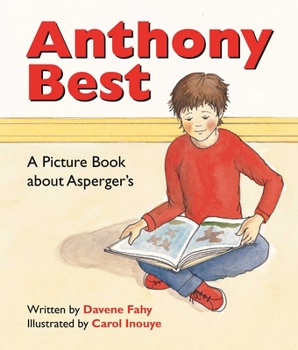 Paperback Anthony Best: A Picture Book about Asperger's Book