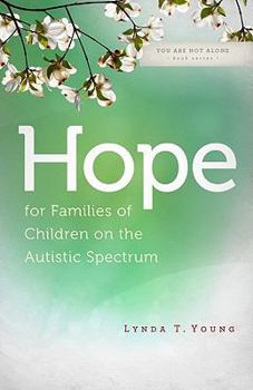 Paperback Hope for Families of Children on the Autistic Spectrum Book