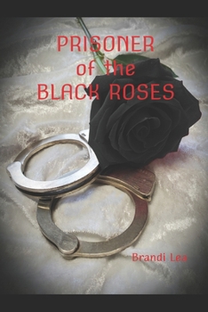 Paperback Prisoner of the Black Roses Book