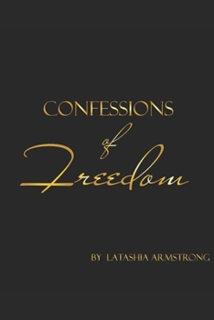 Paperback Confessions of Freedom Book