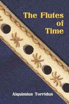 Paperback The Flutes of time Book