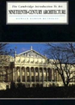Nineteenth Century Architecture - Book  of the Cambridge Introduction to the History of Art