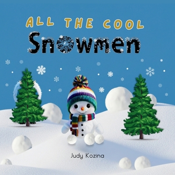 Paperback All the Cool Snowmen Book