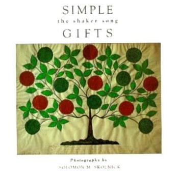 Hardcover Simple Gifts: The Shaker Song Book