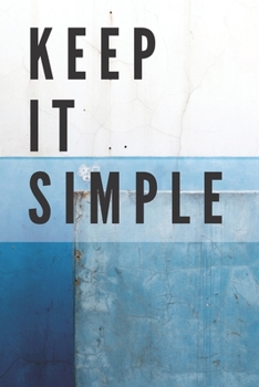 Paperback Keep It Simple Notebook: Composition Notebook - Take Note - Journal - Diary - Photo Album (110 Pages, Blank, 6 x 9) Book