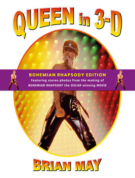 Hardcover Queen in 3-D: Bohemian Rhapsody Edition Book