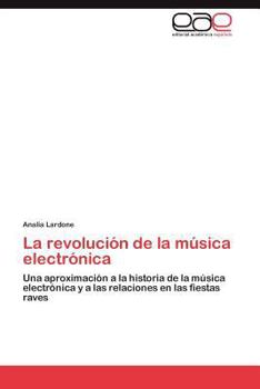 Paperback La revolución de la música electrónica [Spanish] Book
