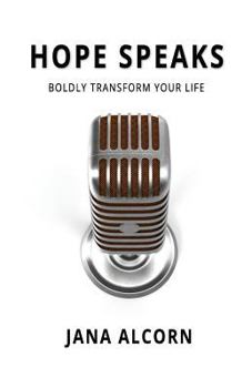 Paperback Hope Speaks: Boldly Transform Your Life Book