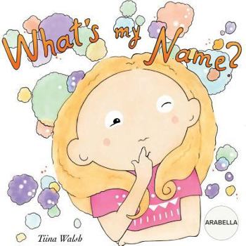 Paperback What's my name? ARABELLA Book