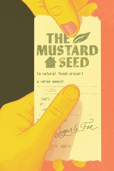 Paperback The Mustard Seed: A Natural Foods Grocer Book