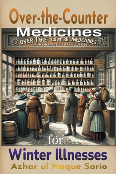 Paperback Over-the-Counter Medicines for Winter Illnesses Book