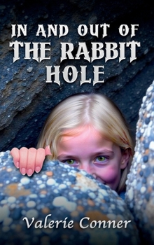 Hardcover IN AND OUT OF THE RABBIT HOLE Book