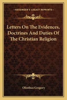 Paperback Letters On The Evidences, Doctrines And Duties Of The Christian Religion Book