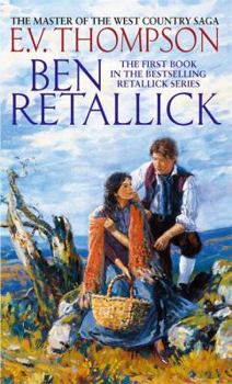 Ben Retallick - Book #1 of the Retallick Saga