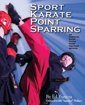 Paperback Sport Karate Point Sparring: An essential guide to the point fighting method Book