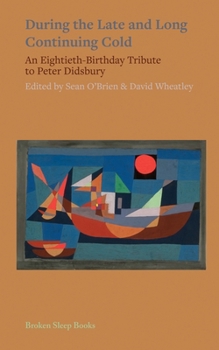 Paperback During the Late and Long Continuing Cold Book