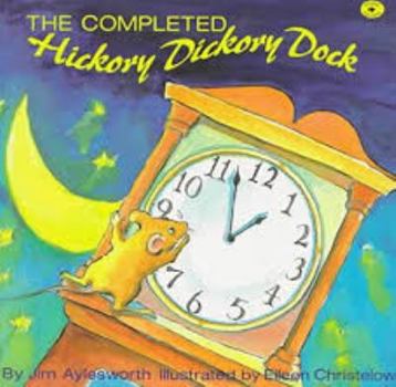 Hardcover The Completed Hickory Dickory Dock Book