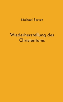 Paperback Wiederherstellung des Christentums [German] Book