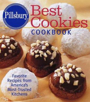 Hardcover Pillsbury: Best Cookies Cookbook: Favorite Recipes from America's Most-Trusted Kitchens Book