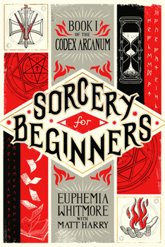 Paperback Sorcery for Beginners: A Simple Help Guide to a Challenging & Arcane Art Book