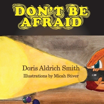 Paperback Don't Be Afraid Book