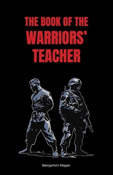 Paperback The Book of The Warriors' Teacher Book