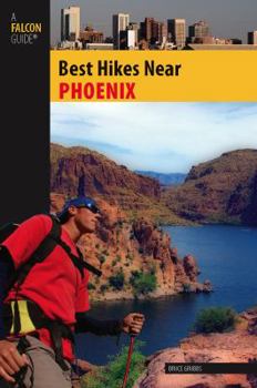 Paperback Best Hikes Near Phoenix Book