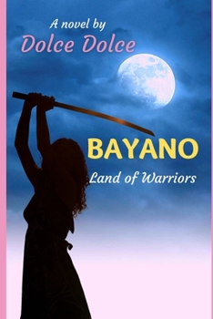 Paperback Bayano: Land of Warriors Book