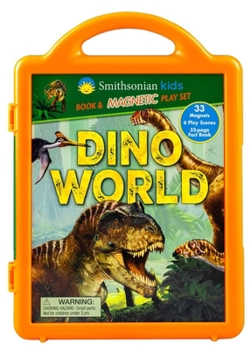 Misc. Smithsonian Kids: Dinoworld Book and Magnetic Play Set Book