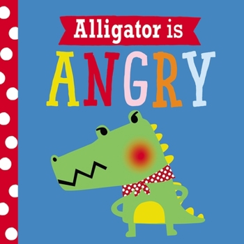 Paperback Playdate Pals Alligator Is Angry Book