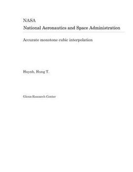 Paperback Accurate Monotone Cubic Interpolation Book