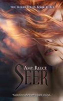Seer - Book #3 of the Seeker Series