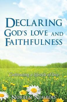 Paperback Declaring God's Love and Faithfulness Book