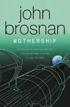Mothership - Book #1 of the Mothership