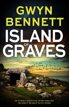 Island of Graves: A utterly addictive crime thriller you won't be able to put down (Saskia Monet)