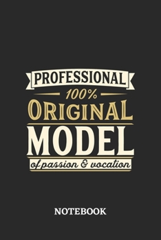 Professional Original Model Notebook of Passion and Vocation: 6x9 inches - 110 blank numbered pages • Perfect Office Job Utility • Gift, Present Idea