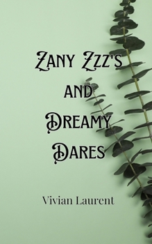 Paperback Zany Zzz's and Dreamy Dares Book