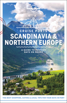 Lonely Planet Cruise Ports Scandinavia  Northern Europe
