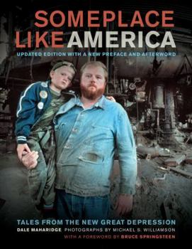 Paperback Someplace Like America: Tales from the New Great Depression Book