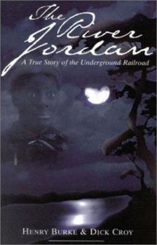 Paperback The River Jordan: A True Story of the Underground Railroad Book