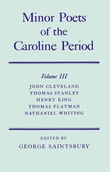 Hardcover Minor Poets of the Caroline Period, Volume III Book