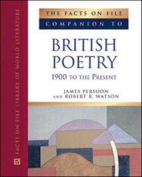 Hardcover The Facts on File Companion to British Poetry: 1900 to the Present Book